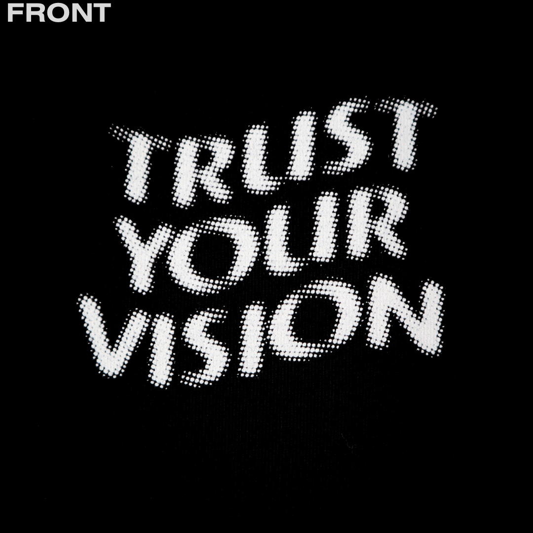 Trust Your Vision - Tee