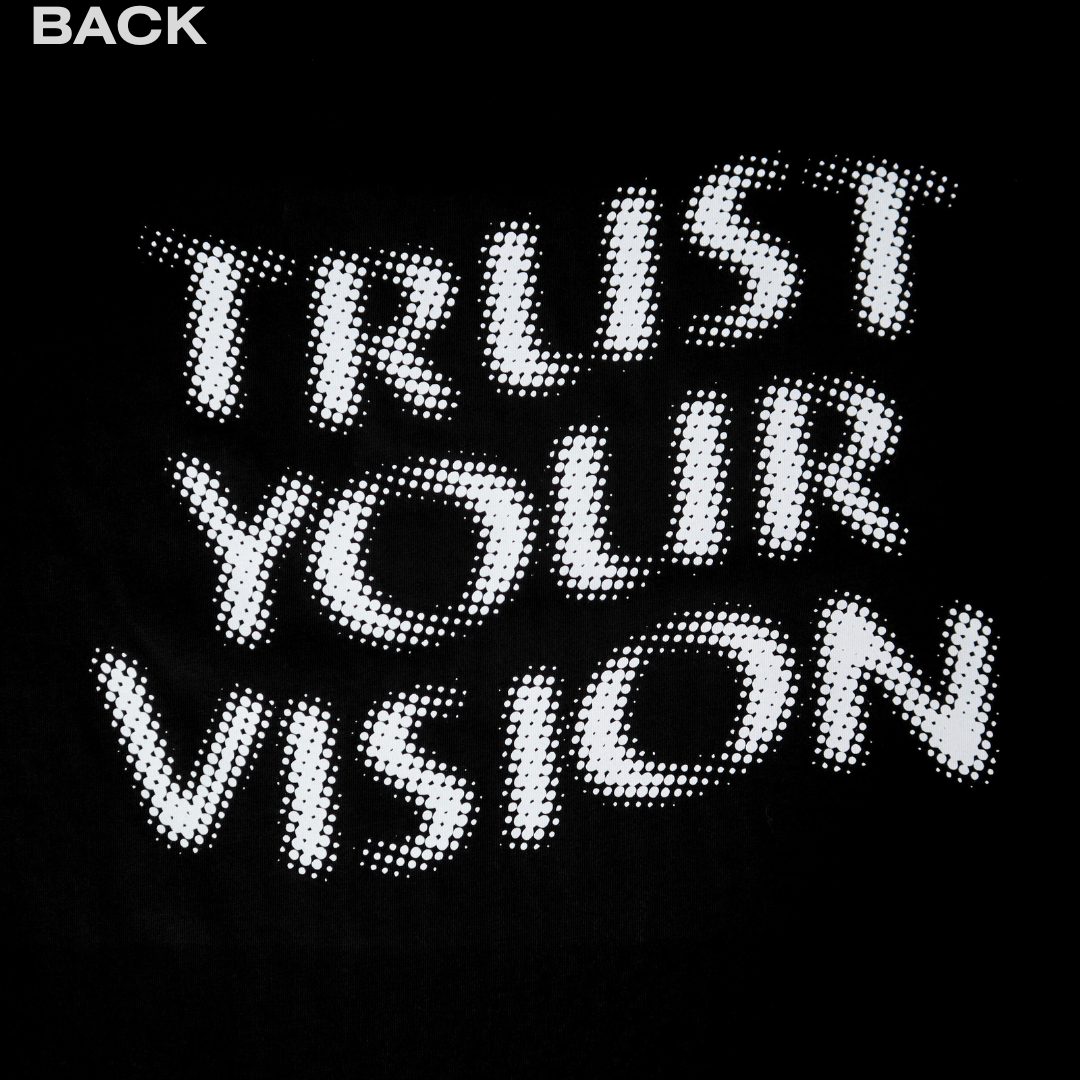 Trust Your Vision - Tee